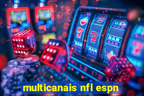 multicanais nfl espn